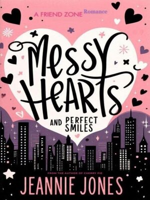 cover image of Messy Hearts and Perfect Smiles